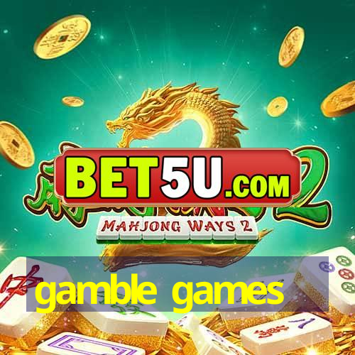 gamble games